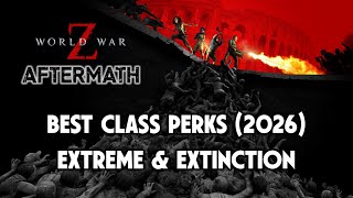 World War Z Best Builds & Key Perks for Extreme & Extinction in 2026 screenshot 1