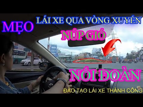 Video: Cách Vượt Qua Bùng Binh