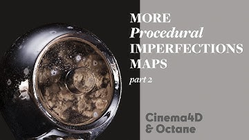Cinema 4D Tutorial - More Procedural Imperfection Maps (Octane)