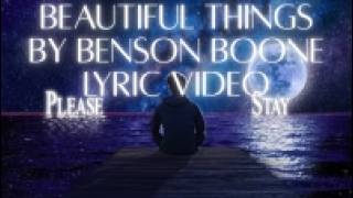 Beautiful Things    By Benson Boone
