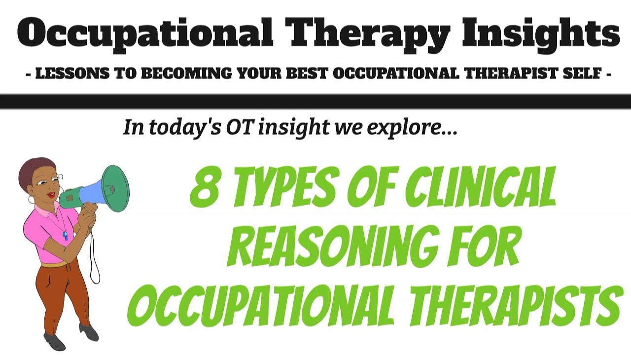 clinical reasoning occupational therapy case study