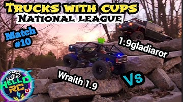 Trucks with Cups match 10. Axial SCX10iii Gladiator vs Wraith 1.9 from "World Class" Crawler County