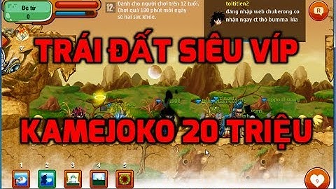 Ngọc Rồng Online - Siêu Phẩm Trái Đất Víp Nhất 7sv Kamejoko Sẽ Khủng Như Thế Nào