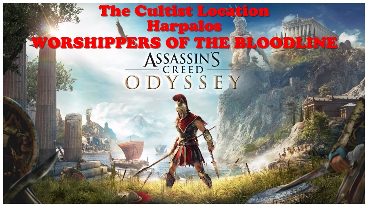 Assassin's Creed Odyssey - The Cultist Location - Harpalos - WORSHIPPERS OF THE BLOODLINE