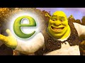 Shrek Forever After but only when ANYONE says "E"