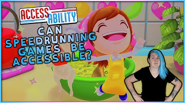 Can Speedrunning Games Be Accessible? - Access-Ability
