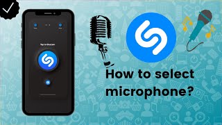 How to select microphone on Shazam? - Shazam Tips screenshot 5
