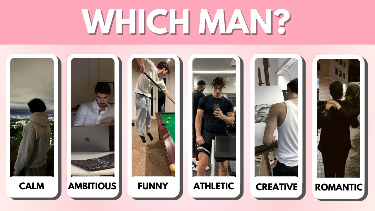 What Kind of MAN Do You ATTRACT? | Aesthetic Personality Quiz