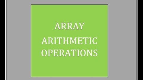 Array Arithmetic Operations