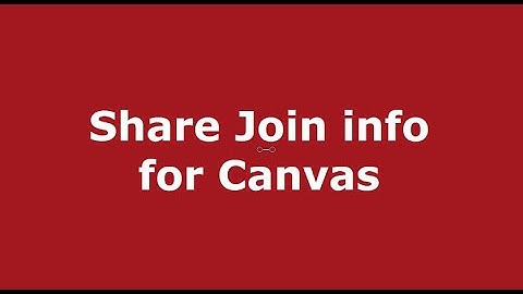Share Join Info for Canvas Course