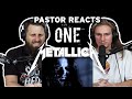 Metallica One // Pastor Reaction & analysis