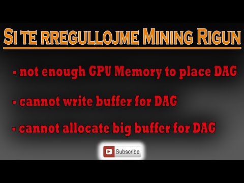 Cannot Place DAG - Si Te Rregullojme Mining Rigun Tone??
