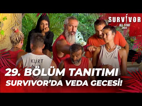 Survivor All Star 2024 29. Bölüm Tanıtımı | SURVIVOR'DA VEDA GECESİ! @SurvivorTurkiye