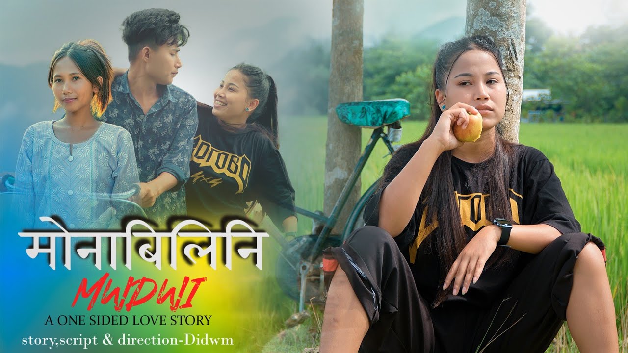 Mwnabilini mwdwi  A one sided love story