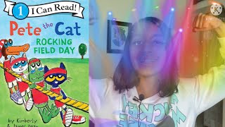 Pete the Cat | ROCKING FIELD DAY | James and Kimberly Dean | Children's Book Read-Aloud