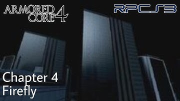 [RPCS3] Armored Core 4 - Chapter 4 - Firefly