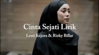 Cinta Sejati lirik - Lesti & Rizky Billar | KILAU 3 TAHUN CINTA LESLAR