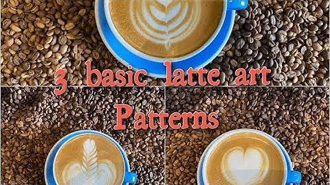 What are the three basic latte art patterns (latte art tutorial) #baristadoy #latteart