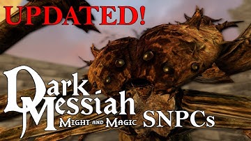 UPDATED: Dark Messiah SNPCs Update! | Garry