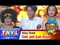 THVL | Cười xuyên Việt 2017 - Tập 9: Tình anh bán mắm - Hồng Thanh