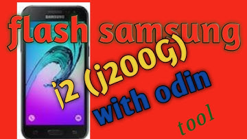 How to flashing samsung j2 (j200g). With odin tool
