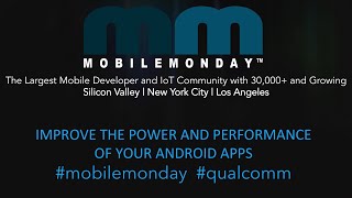 VR | Gaming | Improve Power and Performance of your Apps - MobileMonday Silicon Beach - 2016 July 25 screenshot 2