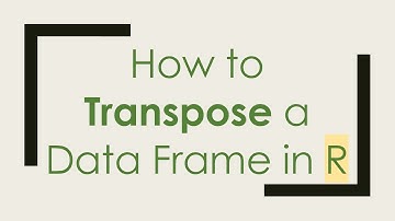 How to Transpose a Data Frame in R