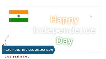 Independence Day Special | Flag Hoisting CSS animation effect | HTML