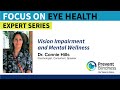 Vision Impairment and Mental Wellness