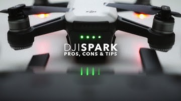 DJI SPARK / PROS, CONS & CINEMATIC TIPS
