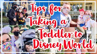 TIPS FOR TAKING A TODDLER TO DISNEY WORLD 2021