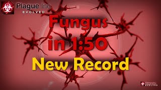 Fungus Speed Run in 1:50  [Plague Inc.] [Speed Run]