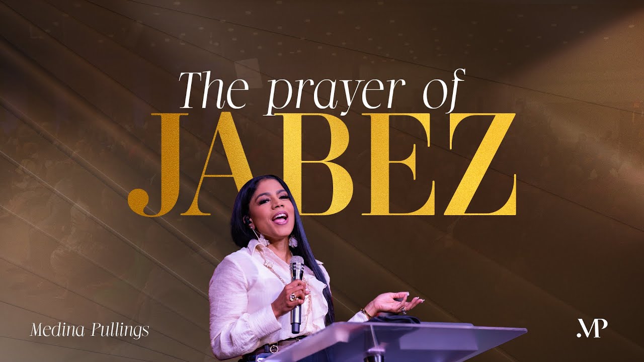 The Prayer of Jabez II | Medina Pullings