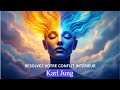 La Clé du Conflit Intérieur selon Karl Jung