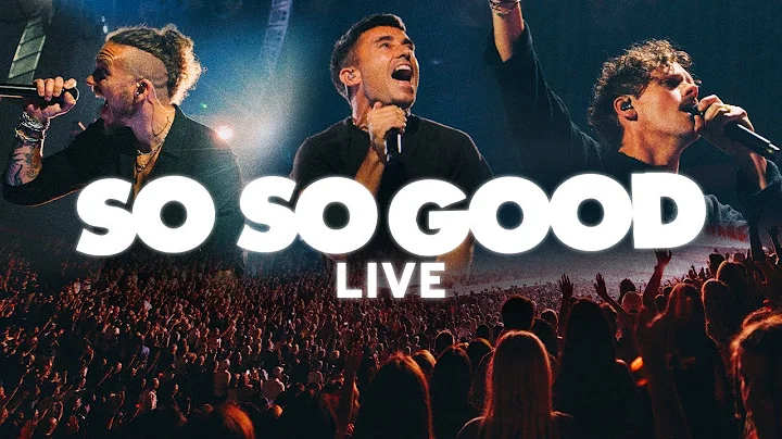 Phil Wickham, Brandon Lake, Elevation Worship - So So Good (Live) [Official Music Video]