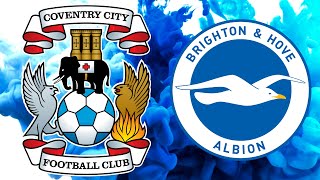 EAS FC 24 COVENTRY CITY CAREER MODE G25 Coventry City vs. Brighton & Hove Albion