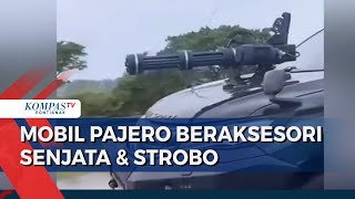 Viral Mobil Pajero Beraksesori Mirip Senapan Mesin \u0026 Strobo, Pemilik Ditilang Polisi