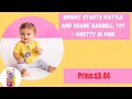 Bright Starts Rattle and Shake Barbell Toy
