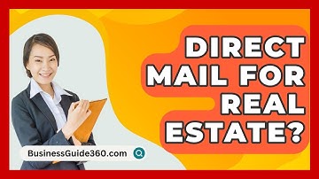 Direct Mail For Real Estate? - BusinessGuide360.com