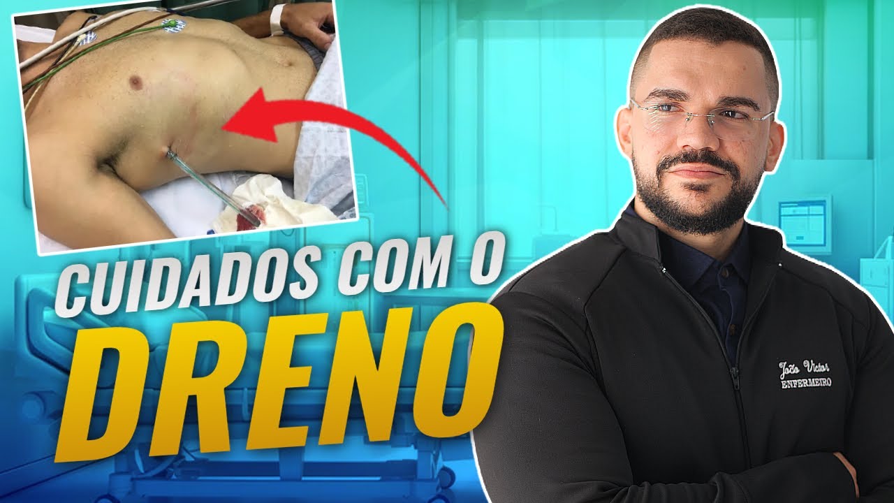 CUIDADOS DE ENFERMAGEM COM O DRENO DE TÓRAX - YouTube