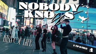 [KPOP IN PUBLIC NYC | TIMESQUARE] KISS OF LIFE (키스오브라이프) - 'NOBODY KNOWS' Dance Cover by F4MX