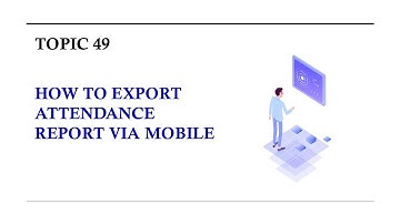 DINGTALK TOPIC 49 : HOW TO EXPORT ATTENDANCE REPORT VIA MOBILE