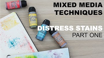 Distress Stains Part 1 | Mixed Media Techniques
