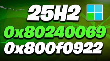 Fix Version 25H2 Not Installing Error Code 0x800f0922/0x80240069 In Windows 11 (2025)