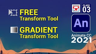 Adobe Animate CC 2021: Free Transform Tool and Gradient Transform Tool | Flash Tutorial in Hindi