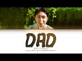 D.O - Dad Lyrics (Color Coded Lyrics Eng/Rom/Han)