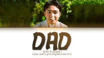 D.O - Dad Lyrics (Color Coded Lyrics Eng/Rom/Han)