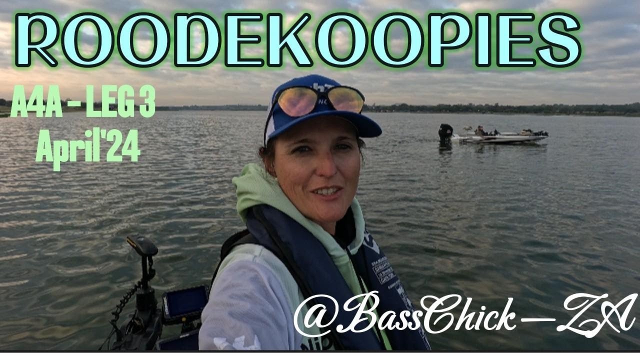 Roodekoppies – A4A Leg 3    April 2024 (Eps 12) #bassfishing #roodekoppies #bass #bassfishing