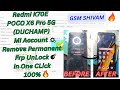 Redmi K70E/POCO X6 Pro 5G (DUCHAMP) Permanent  MI ACCOUNT UNLOCK MiCLOUD REMOVE 100% FIX Frp Unlock