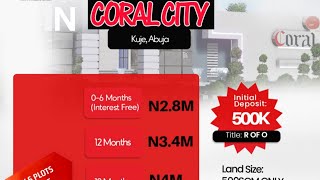 Cheapest Dry Land For Landbanking Kuje FCT Abuja | Coral City Kuje |Buy 6 Get 1 Free